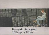 (AUT) Bourgeon -2009- François Bourgeon à l'Abbaye de l'Épau