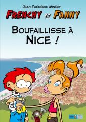 Frenchy et Fanny -2a- Boufaillisse à Nice !
