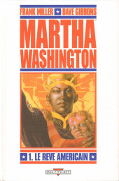 Martha Washington -1- Le Rêve américain