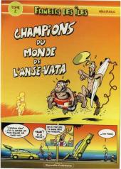 Frimeurs des îles -2- Champions du Monde de l'Anse-Vata
