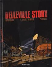 Couverture de Belleville Story -1- Avant Minuit