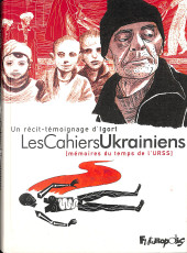 Couverture de Les cahiers Ukrainiens -1- Mémoires du temps de l'URSS