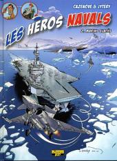 Les héros navals -2- Marins glacés
