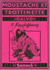 Moustache et Trottinette (Futuropolis) -11- Kouglofbourg
