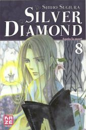 Silver Diamond -8- Après la mort