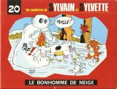 Sylvain et Sylvette (collection Fleurette) -20- Le bonhomme de neige