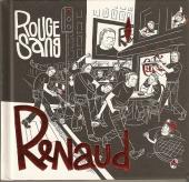 Renaud - Rouge Sang -TL- Rouge Sang