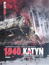 1940 Katyn - Zbrodnia na nieludzkiej ziemi