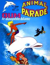 Animal parade (Oum le dauphin blanc) -1- Mensuel N°1