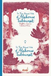 Le trop Grand Vide d'Alphonse Tabouret - Le Trop Grand Vide d'Alphonse Tabouret