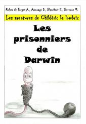 Les aventures de Childéric le lombric -1- Les prisonniers de Darwin