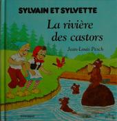 Sylvain et Sylvette (La Halle aux Blés) -5- La rivière des castors