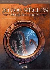 20 000 siècles sous les mers (Nolane/Dumas) -1- L'horreur dans la tempête