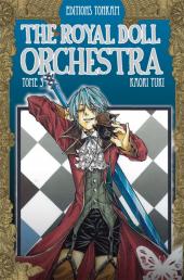 The royal Doll Orchestra -3- Tome 3
