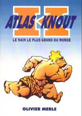 Atlas Knout -1- Le Nain le plus grand du monde