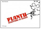 (AUT) Plantu -Cat2003- Plantu sculpture et dessin