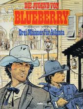 Blueberry (en allemand, Ehapa verlag) -31- Die Jugend von Blueberry (8) - Drei Männer für Atlanta