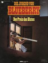 Blueberry (en allemand, Ehapa verlag) -32- Die Jugend von Blueberry (9) - Der Preis des Blutes