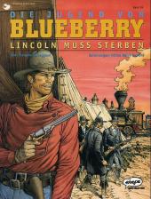 Blueberry (en allemand, Ehapa verlag) -39- Die Jugend von Blueberry (13) - Lincoln muss sterben