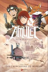 Amulet -3- Les chercheurs de nuages