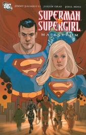 Superman/Supergirl : Maelstrom (2009) -INT- Maelstrom