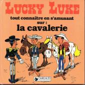 Lucky Luke (Tout connaître en s'amusant) - Tout connaître en s'amusant sur : la cavalerie 