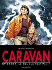 Caravan -1- Le ciel sur Nest Point