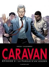 Caravan -3- La parole d'un leader