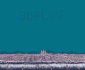 Sublife -1- Volume 1
