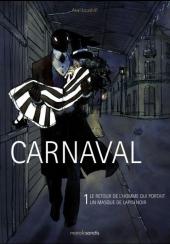 Carnaval (Akalikoushin) -1- Le retour de l'homme qui portait un masque de lapin noir