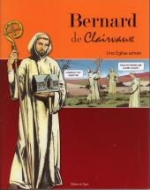 Bernard de Clairvaux, une Église aimée - Bernard de Clairvaux, une Église aimée 
