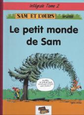 Sam et l'ours -2TT- Le petit monde de sam - intégrale t.2