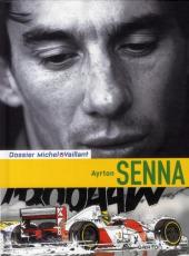Michel Vaillant (Dossiers) -6a2010- Ayrton Senna