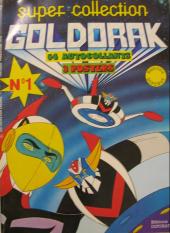 Goldorak (Le journal de) -Rec01- Super-collection N°1