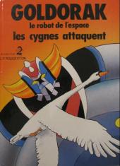 Goldorak - Le Robot de l'espace -179- Les cygnes attaquent