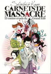 Carnets de massacre - Carnets de massacre : 13 contes cruels du Grand Edô
