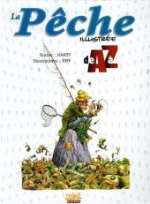 Illustré (Le Petit) (La Sirène / Soleil Productions / Elcy) -a2006- La Pêche illustrée de A à Z