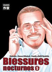 Blessures nocturnes -5- Volume 5
