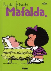 Mafalda -6d2011- Le petit frère de Mafalda