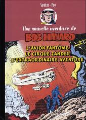 Bob Mallard (Une nouvelle aventure de) -4- L'Avion fantôme - Le Cirque Zander - L'Extraordinaire Aventure