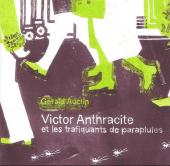 Victor Anthracite -1- Victor Anthracite et les trafiquants de parapluies