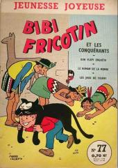 Bibi Fricotin (3e Série - Jeunesse Joyeuse) -77- Bibi Fricotin et les conquérants