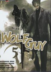 Wolf Guy -5- Tome 5