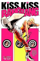 Kiss Kiss Bang Bang (2004) -5-  Issue 5