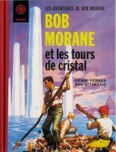 Bob Morane 06 (Ananké/Miklo) -3TL- Bob Morane et les tours de cristal
