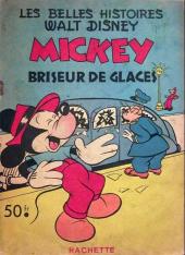 Les belles histoires Walt Disney (1re Série) -46- Mickey briseur de glaces
