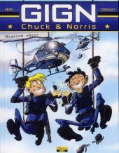 GIGN Chuck & Norris -1- Mission zéro !