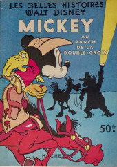 Les belles histoires Walt Disney (1re Série) -29- Mickey au ranch de la double-croix