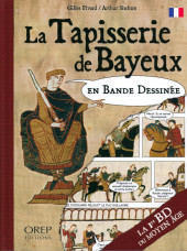 Tapisserie de Bayeux en Bande Dessinée (La)