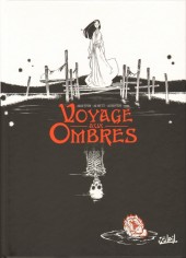 Voyage aux Ombres - Tome TL1